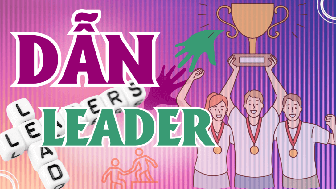 6.4.3. Dẫn dắt leaders.png
